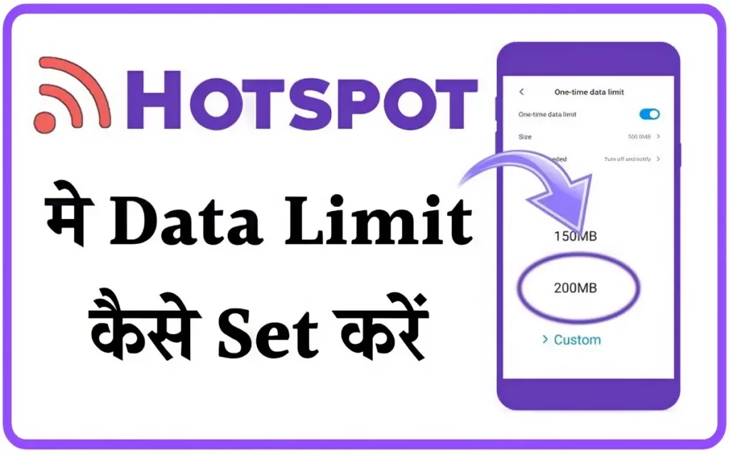 Mobile Hotspot Me Data Limit Kaise Lagaye