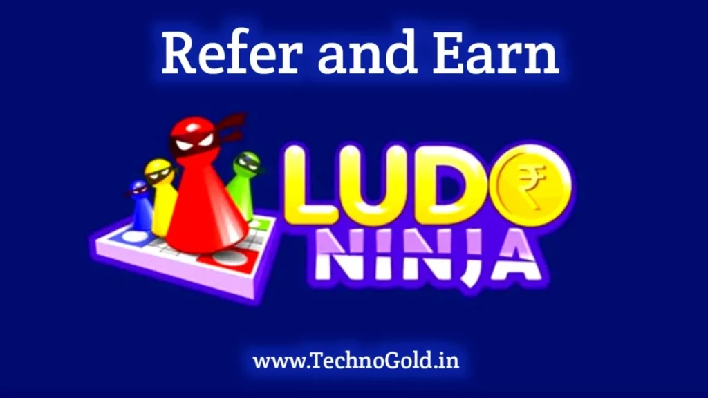 Ludo Ninja Refer and Earn