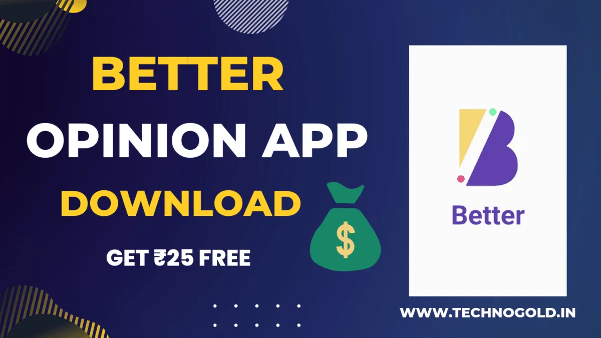 Better Opinions App Download