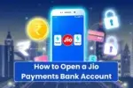 How to Open a Jio Payments Bank Account